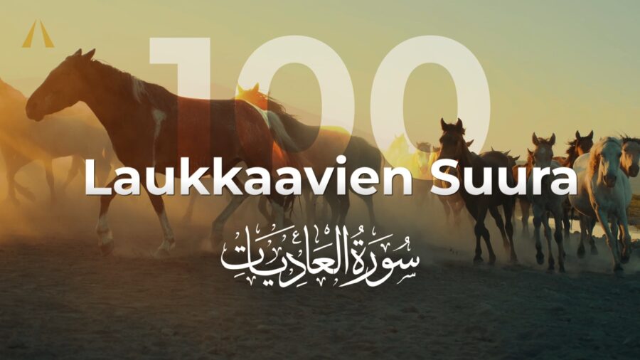 Laukkaavien suura | Al-’Adiyat