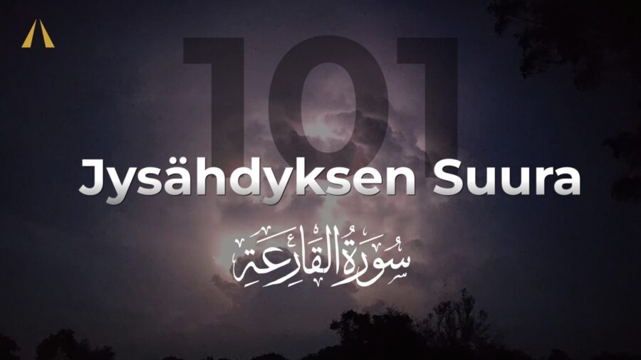 Jysähdyksen suura | Al-Qari’ah