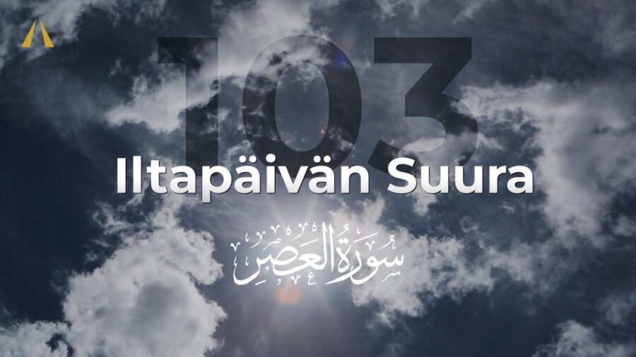 Iltapäivän suura | Al-’Asr