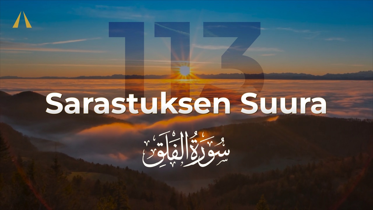 Sarastuksen suura | Al-Falaq